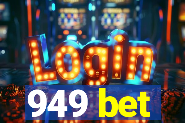 949 bet